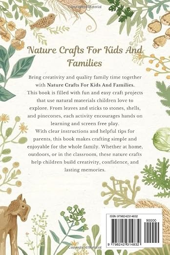 NATURE CRAFTS FOR KIDS AND FAMILIES: Fun and Easy Projects Using Natural - Image 2